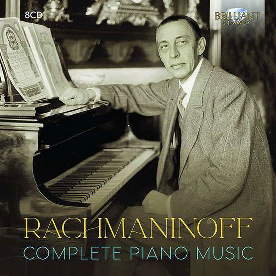 Rachmaninoff Complete Piano Music - V/A - Musiikki - BRILLIANT CLASSICS - 5028421961859 - perjantai 5. maaliskuuta 2021