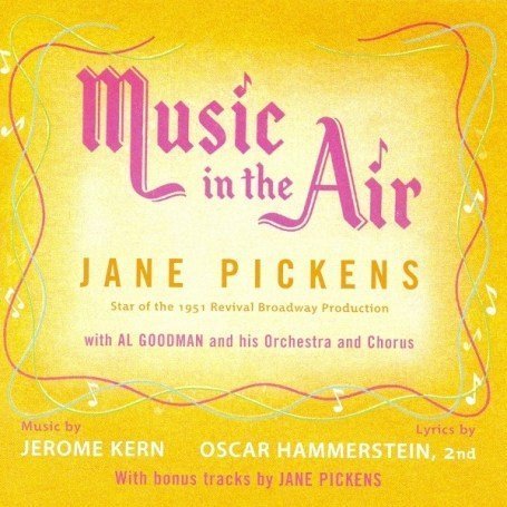 Music in the Air - Jane Pickens - Musiikki - SEPIA - 5055122110859 - tiistai 9. tammikuuta 2007