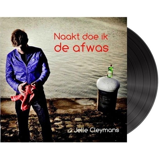 Cover for Jelle Cleymans · Naakt Doe Ik De Afwas (LP) (2023)