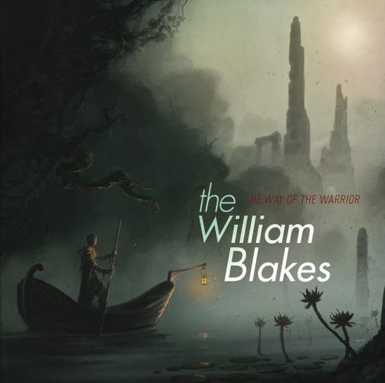 The Way of the Warrior - The William Blakes - Música -  - 5708422002859 - 13 de septiembre de 2010