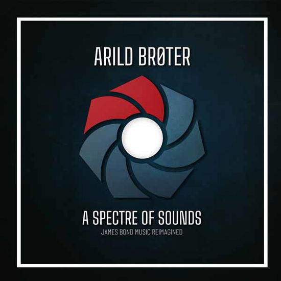 Cover for Arild Brøter · A Spectre of Sounds – James Bond Music Reimagined (LP) (2024)