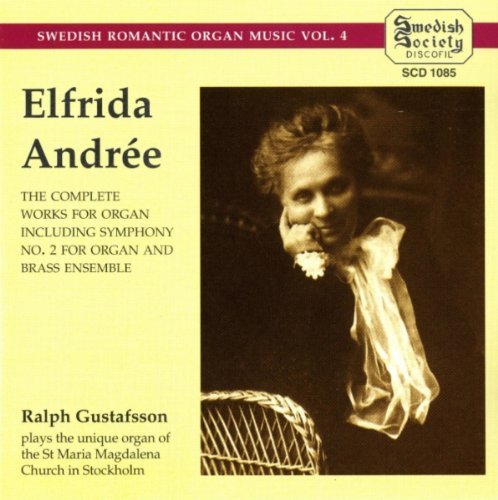 Cover for Andree Elfrida · Complete Organ Works (CD) (1998)