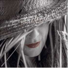 Cover for Monica Salmaso · Caipira (CD) (2017)