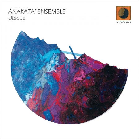 Cover for Anakata Ensemble · Ubique (CD) (2017)