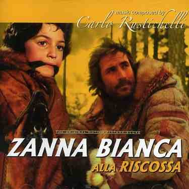 Cover for Carlo Rustichelli · Zanna Bianca Alla Riscossa/in Nome Del Popolo Ital (CD) (2004)