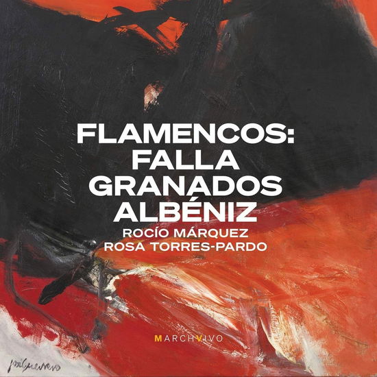 Cover for Rocio Marquez · Flamencos: Falla, Granados &amp; Albeniz (CD) (2022)