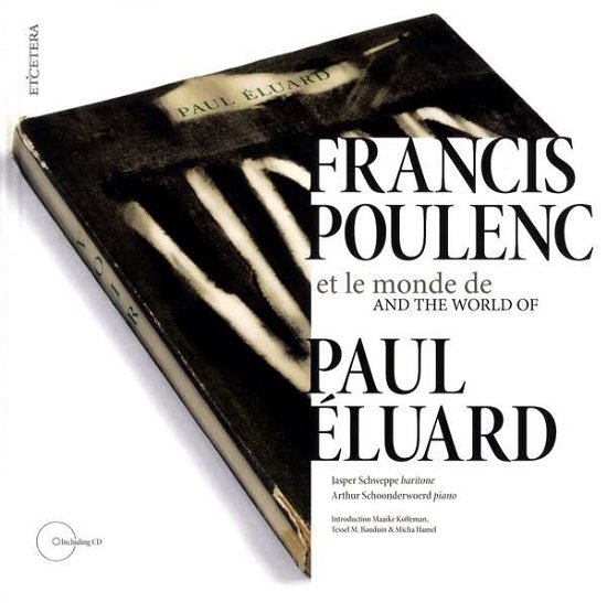 Cover for F. Poulenc · Francis Poulenc &amp; The World Of Paul Eluard (CD) (2018)