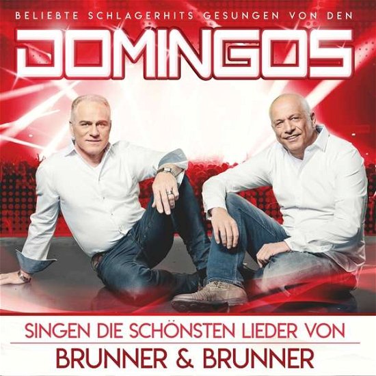 Singen Die Schonsten Lieder Von Brunner & Brunner - Domingos - Music - MCP - 9002986699859 - August 9, 2018