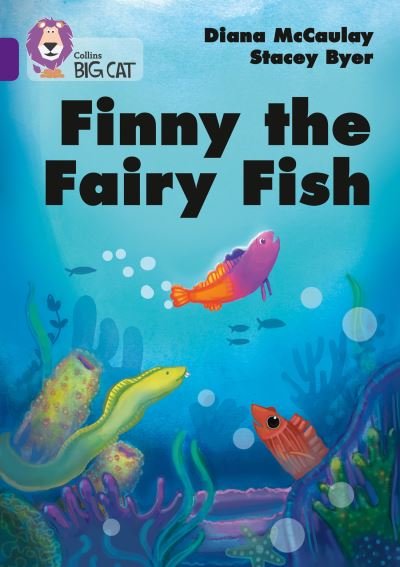 Cover for Diana McCaulay · Finny the Fairy Fish: Band 08/Purple - Collins Big Cat (Paperback Book) (2020)