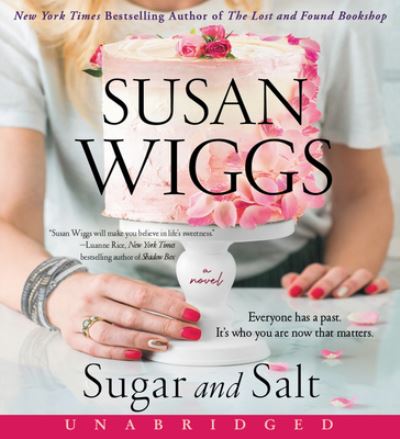 Cover for Susan Wiggs · Sugar and Salt CD: A Novel (Audiobook (CD)) (2022)