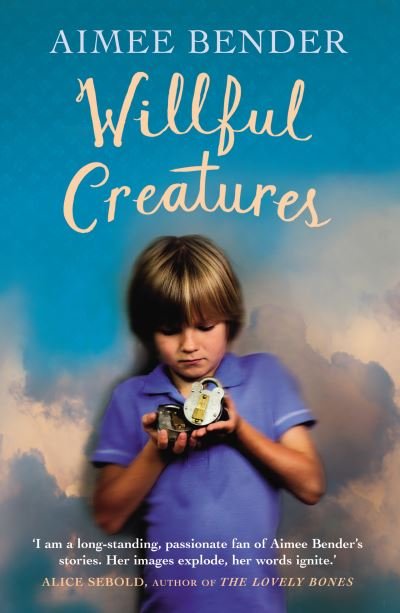 Cover for Aimee Bender · Willful Creatures (Paperback Bog) (2013)