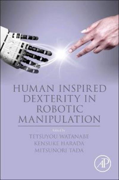 Cover for Tada · Human Inspired Dexterity in Robotic Manipulation (Paperback Book) (2018)