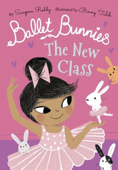 Cover for Swapna Reddy · Ballet Bunnies: The New Class (Paperback Book) (2020)