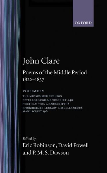 Cover for John Clare · John Clare: Poems of the Middle Period, 1822-1837: Volume IV - Oxford English Texts: John Clare (Hardcover Book) (1998)
