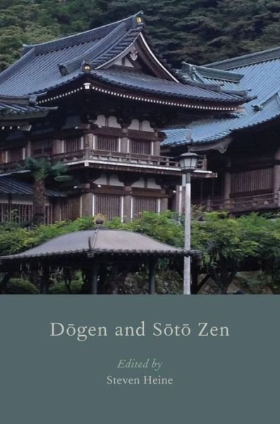 Cover for Steven Heine · Dogen and Soto Zen (Hardcover bog) (2015)