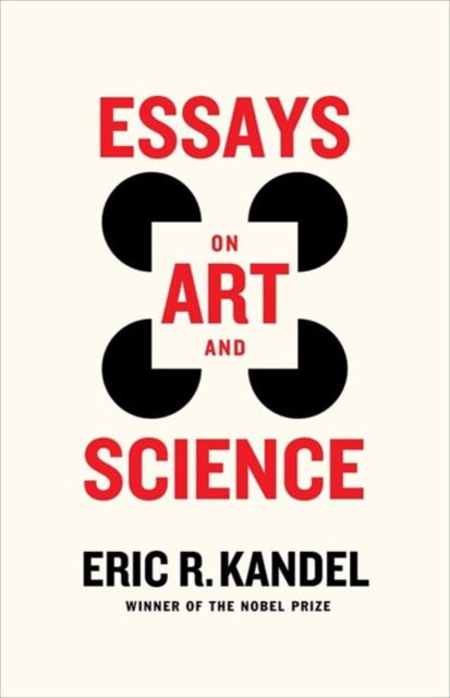 Cover for Kandel, Eric R. (Columbia University Medical Center) · Essays on Art and Science (Paperback Book) (2025)