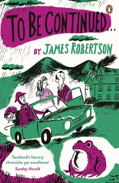 Cover for James Robertson · To Be Continued (Paperback Bog) (2017)