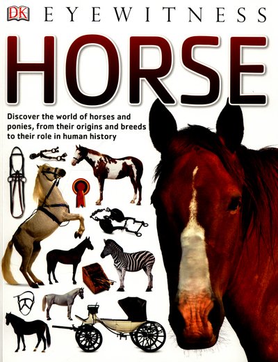 Horse - DK Eyewitness - Dk - Bücher - Dorling Kindersley Ltd - 9780241258859 - 1. Juni 2016