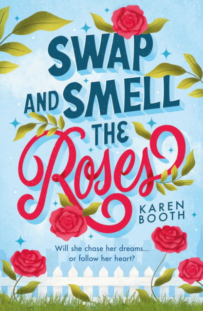 Cover for Karen Booth · Swap And Smell The Roses (Paperback Book) (2024)