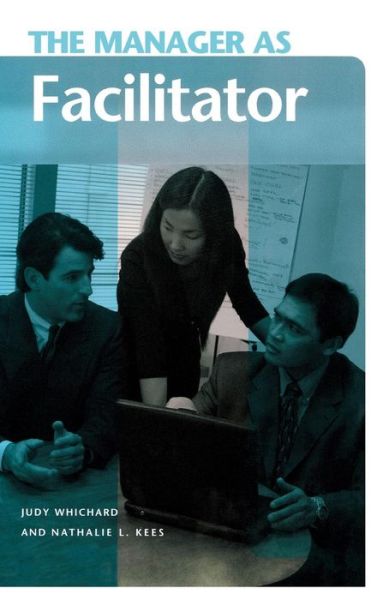Cover for Judy Wichard · The Manager as Facilitator - The Manager as … (Hardcover Book) [Annotated edition] (2006)