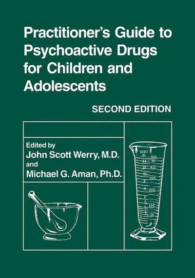 Cover for John Werry · Practitioner's Guide to Psychoactive Drugs for Children and Adolescents (Paperback Book) [2nd ed. 1999 edition] (1998)