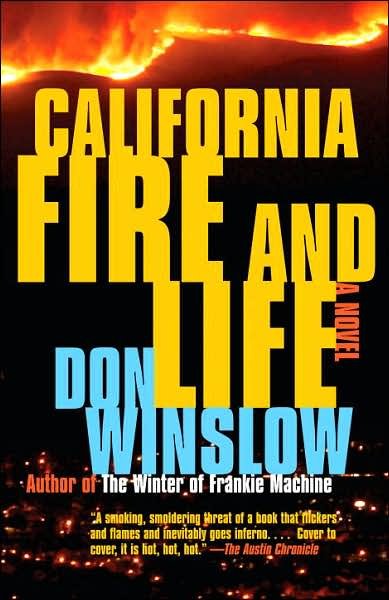 Cover for Don Winslow · California Fire and Life (Vintage Crime / Black Lizard) (Paperback Book) [Reprint edition] (2007)