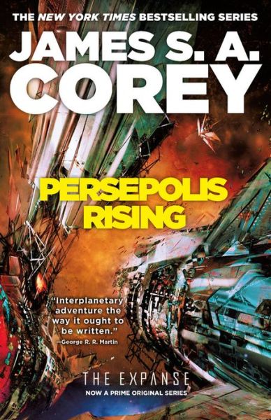 Persepolis Rising (The Expanse) - James S. A. Corey - Książki - Orbit - 9780316332859 - 9 października 2018