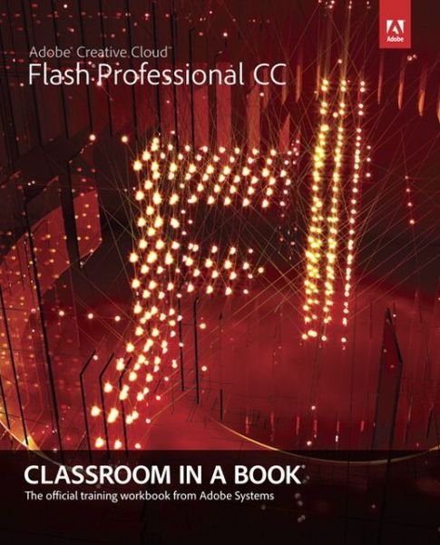 Cover for Adobe Creative Team · Adobe Flash Professional CC Classroom in a Book (Bok) (2013)