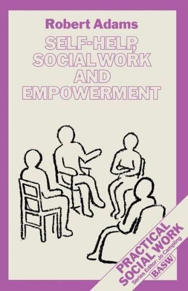 Cover for Robert Adams · Self-Help, Social Work and Empowerment (Taschenbuch) [1990 edition] (1990)