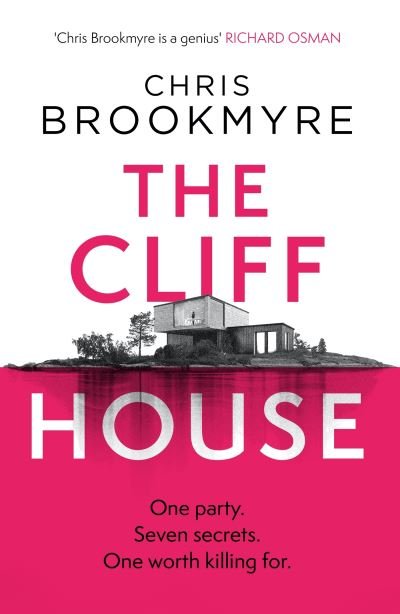 Cover for Chris Brookmyre · The Cliff House: One hen weekend, seven secrets… but only one worth killing for (Paperback Bog) (2023)