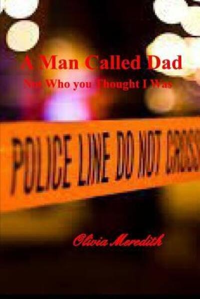 Cover for Olivia Meredith · A Man Called Dad (Paperback Book) (2018)