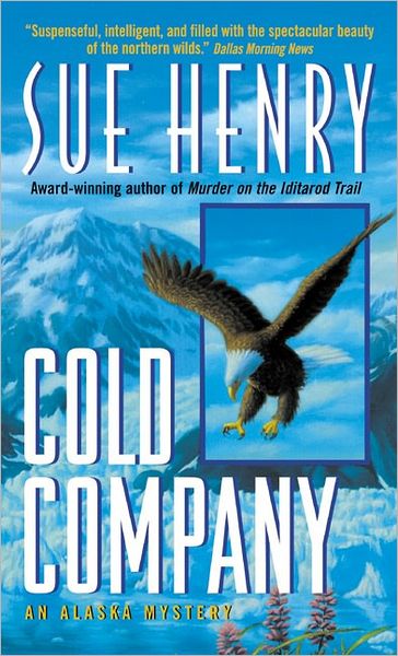 Cover for Sue Henry · Cold Company: an Alaska Mystery (Paperback Book) (2003)