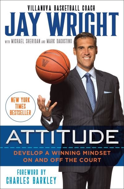 Cover for Jay Wright · Attitude: Develop a Winning Mindset on and off the Court (Inbunden Bok) (2017)