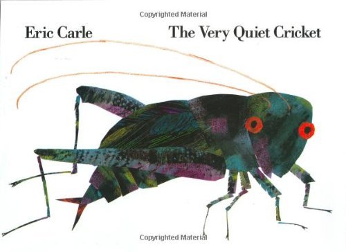 Cover for Eric Carle · The Very Quiet Cricket (Hardcover bog) (1990)