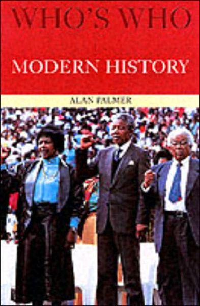 Cover for Alan Palmer · Who's Who in Modern History (Paperback Book) (2001)