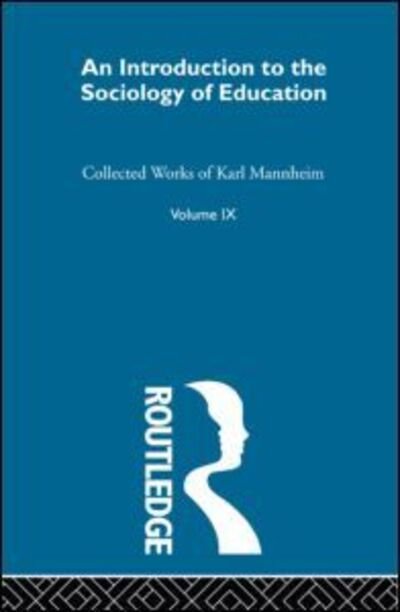 Cover for Karl Mannheim · Intro Sociol Education     V 9 (Gebundenes Buch) (1962)