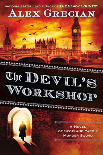 Cover for Alex Grecian · The Devil's Workshop (Scotland Yard's Murder Squad) (Paperback Book) (2015)