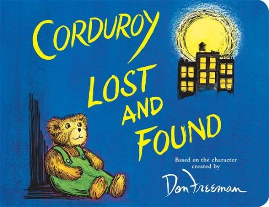 Cover for Don Freeman · Corduroy Lost and Found (Kartonbuch) (2018)