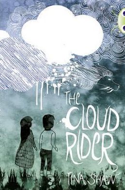 Cover for Tina Shaw · Bug Club Independent Fiction Year 3 Brown B The Cloud Rider - BUG CLUB (Paperback Book) (2012)