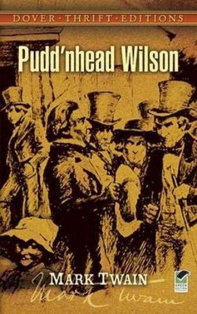 Cover for Arthur Rackham · Pudd'Nhead Wilson - Thrift Editions (Paperback Bog) (2003)