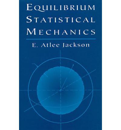 Cover for Jackson Jackson · Equilibrium Statistical Mechanics - Dover Books on Physics (Paperback Book) (2003)