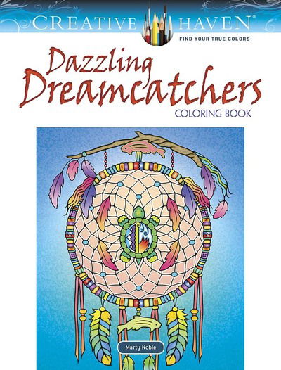 Cover for Marty Noble · Creative Haven Dazzling Dreamcatchers Coloring Book - Creative Haven (Paperback Bog) (2019)