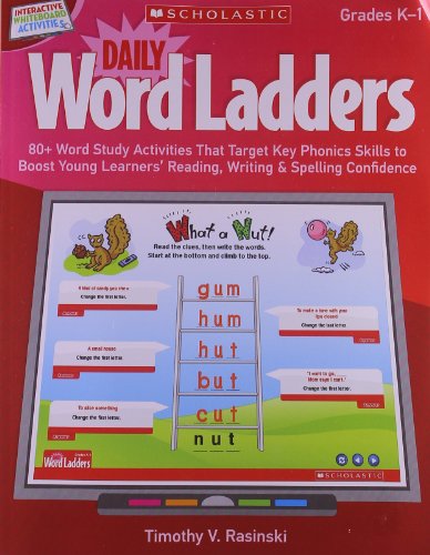 Cover for Timothy Rasinski · Interactive Whiteboard Activities: Daily Word Ladders (Gr. K-1): 80+ Word Study Activities That Target Key Phonics Skills to Boost Young Learners' ... Whiteboard Activities (Scholastic)) (Paperback Book) (2012)