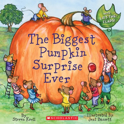 Cover for Steven Kroll · The Biggest Pumpkin Surprise Ever (Kartongbok) [Ltf Brdbk edition] (2012)