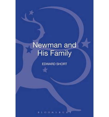 Cover for Edward Short · Newman and His Family (Gebundenes Buch) (2013)