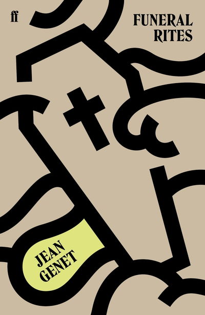 Funeral Rites - M. Jean Genet - Books - Faber & Faber - 9780571340859 - June 6, 2019
