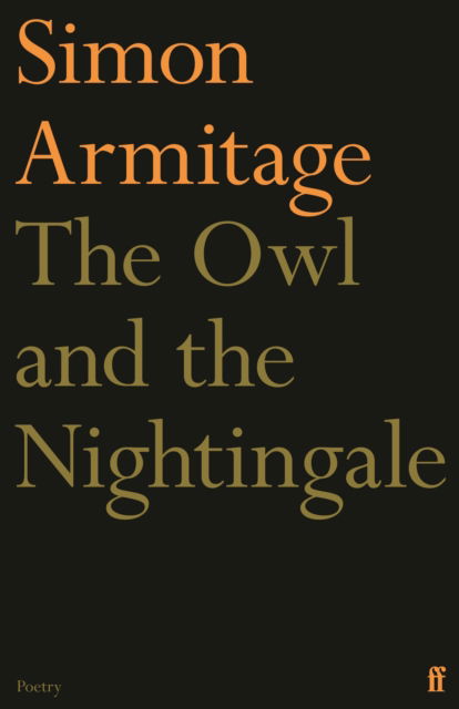 Cover for Simon Armitage · The Owl and the Nightingale (Taschenbuch) [Main edition] (2024)