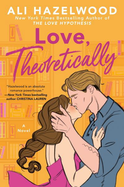 Cover for Ali Hazelwood · Love, Theoretically (Gebundenes Buch) (2023)