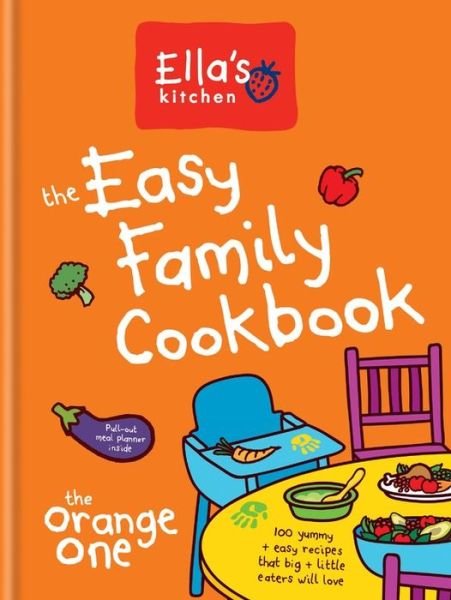 Cover for Ella's Kitchen · Ella's Kitchen: The Easy Family Cookbook (Hardcover Book) (2017)