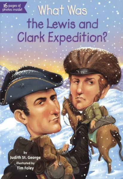 Cover for Judith St. George · What Was the Lewis and Clark Expedition? (Hardcover Book) (2014)